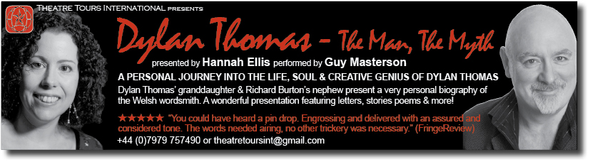 Dylan Thomas: The Man, The Myth (with Hannah Ellis & Guy Masterson)